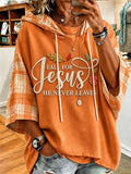 Women's Fall For Jesus He Never Leaves Print Hoodie