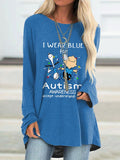 Autism Awareness I Wear Blue For Autism Print Irregular Tops