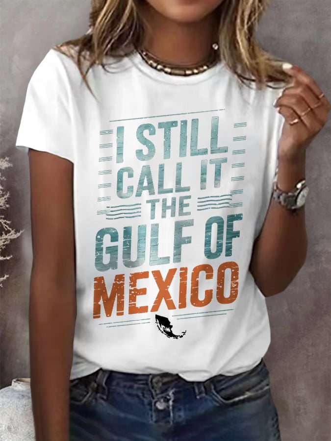 Retro I Still Call It The Gulf Of Mexico Print T-Shirt