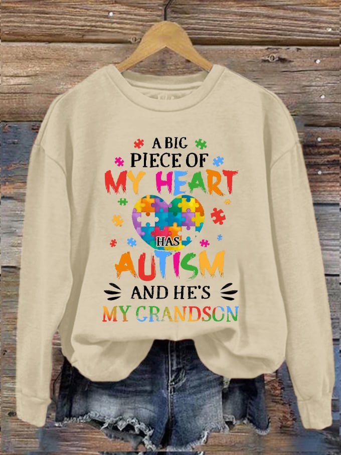 Women's A Big Piece of My Heart Has Autism And He's My Grandson Autism Awareness Printed Sweatshirt