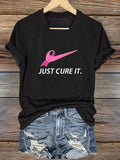 Women's  JUST CURE IT Print T-Shirt