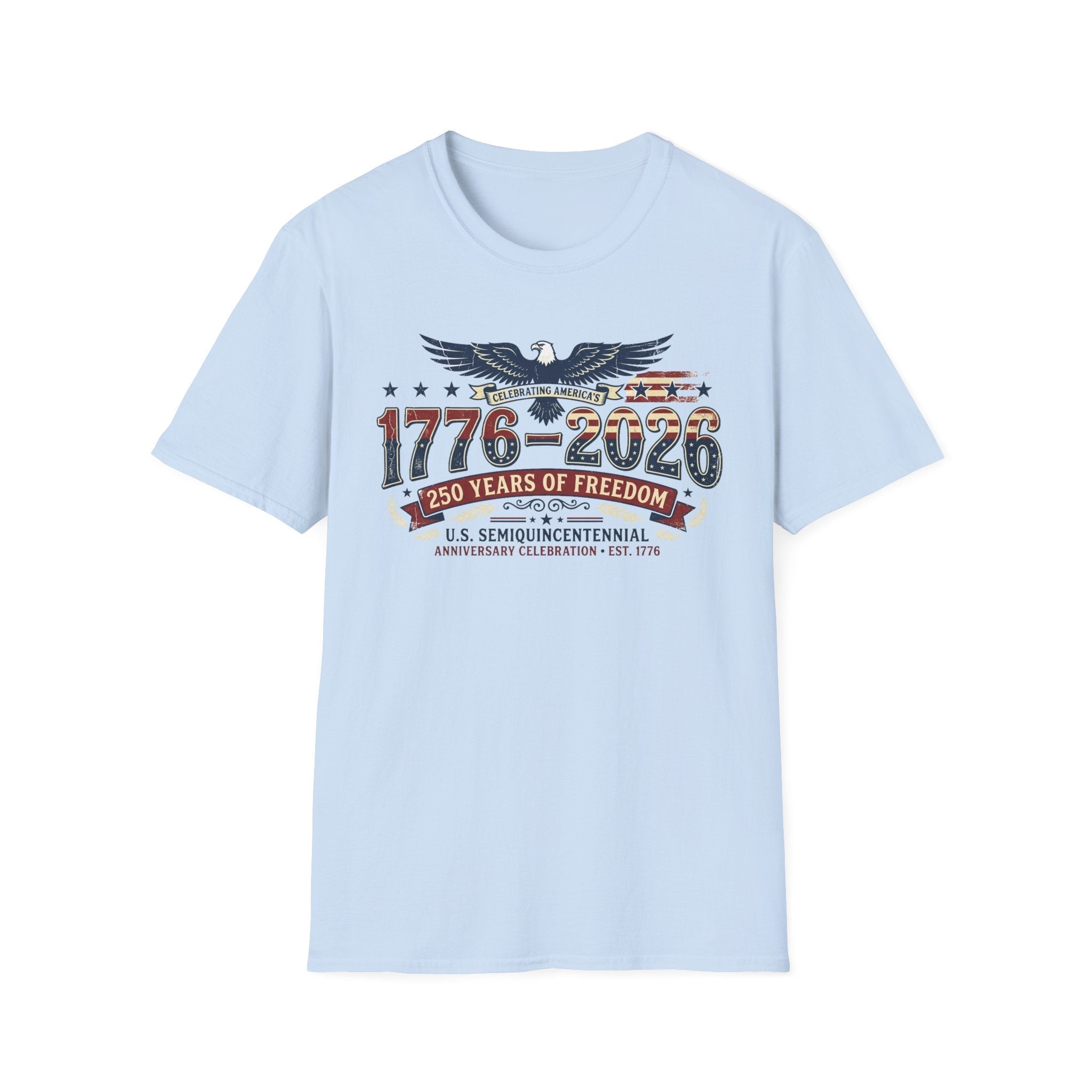 1776–2026 Semiquincentennial T-Shirt | 250 Years of American Freedom