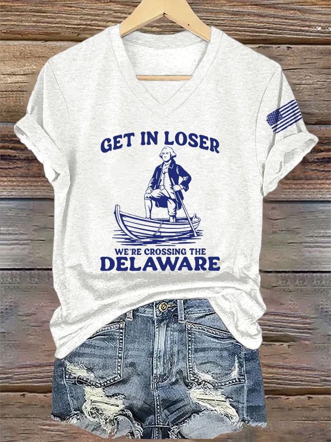 V-Neck Retro Get In Loser We're Crossing The Delaware Print T-Shirt