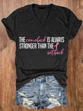 Women's The Comeback Is Always Stronger Than The Setback Breast Cancer Print V-Neck T-Shirt