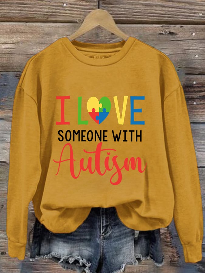 Women's I Love Someone With Autism Print Long Sleeve Sweatshirt