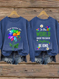 Retro Autism Awareness Accept Understand Love In The World Where You Can Be Anything Be Kind Print Sweatshirt