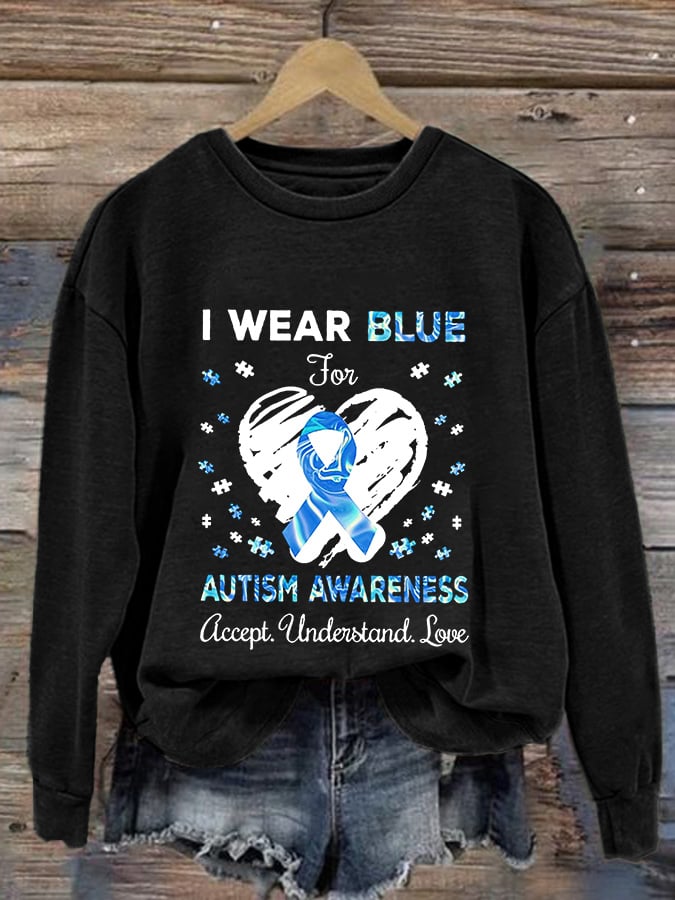 Retro I Wear Blue For Autism Awareness Accept Understand Love Print Sweatshirt
