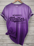 Women Memories Matters Dementia Alzheimer's Awareness Print T-shirt