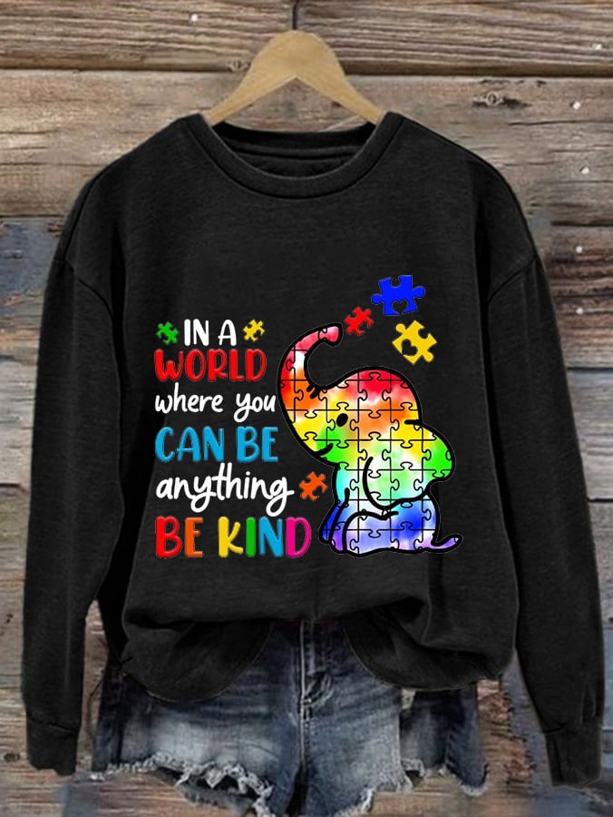 Women'S In A World Where You Can Be Anything Be Kind Print Casual Sweatshirt