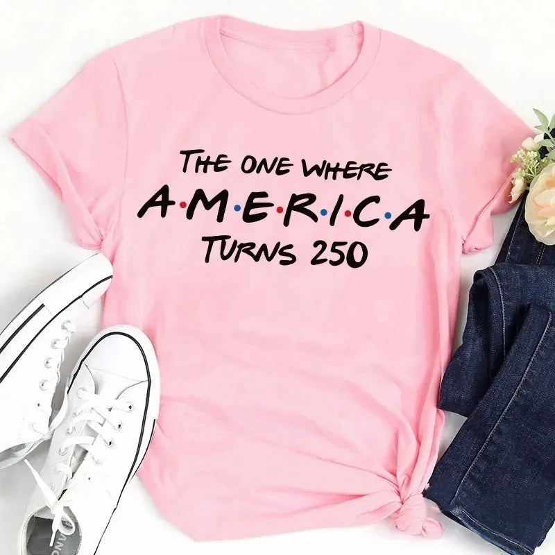 The One Where America Turns 250 Cotton T-Shirt
