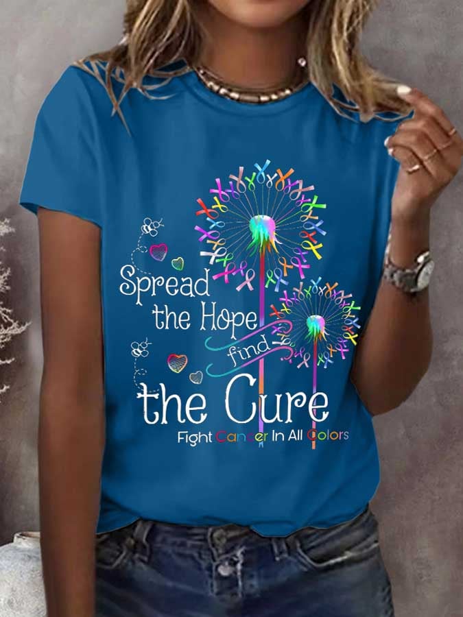 Women's Spread The Hope Find The Cure Fight Cancer In All Colors Print T-Shirt