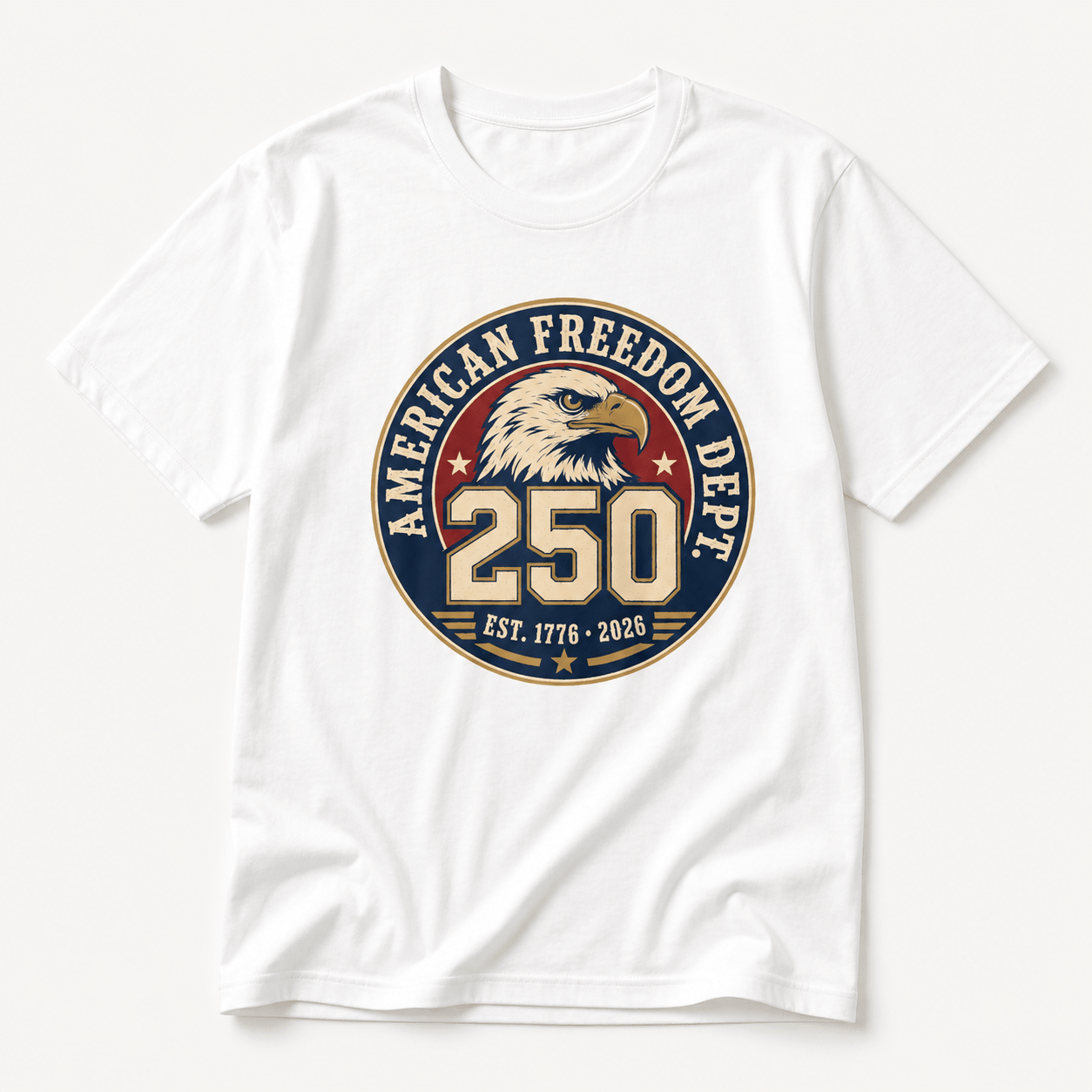 250th Anniversary American Freedom Dept T-Shirt – Vintage Eagle Patriotic Tee | S–5XL