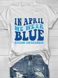 Women's Wear Blue In April To Raise Autism Awareness Printed Short-Sleeved T-Shirt