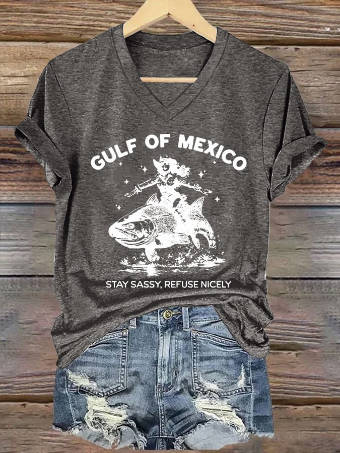 Women's Gulf Of Mexico Stay Sassy Refuse Nicely Printed V Neck T-shirt