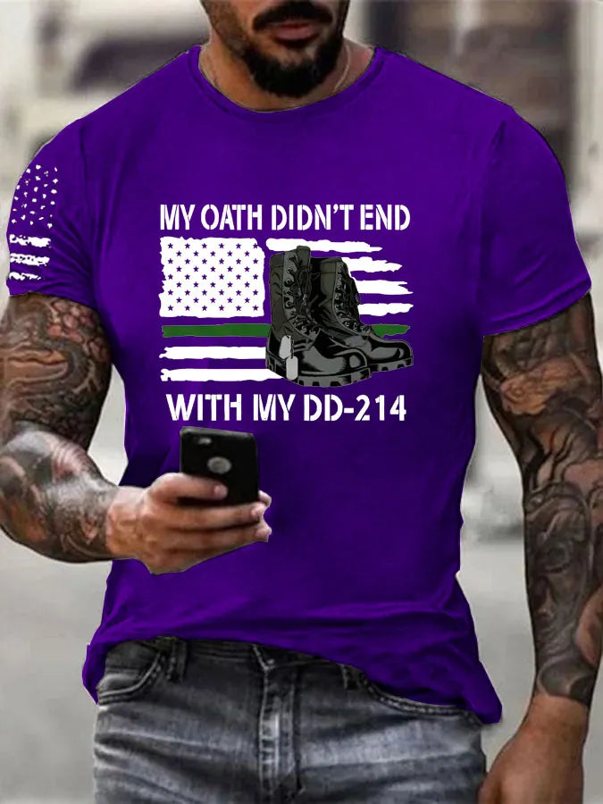 My Oath Didn't End With My DD214  Pattern 100% Cotton T-Shirt