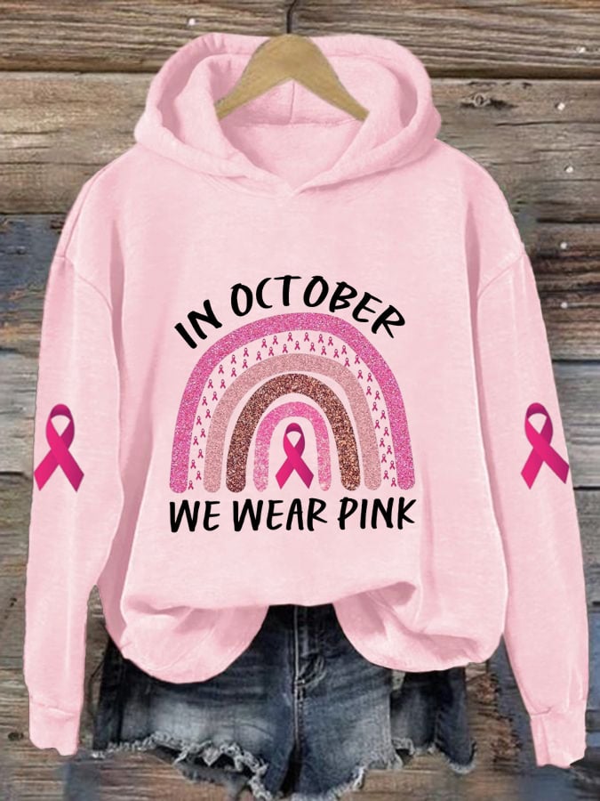 Women's In October We Wear Pink Hoodie
