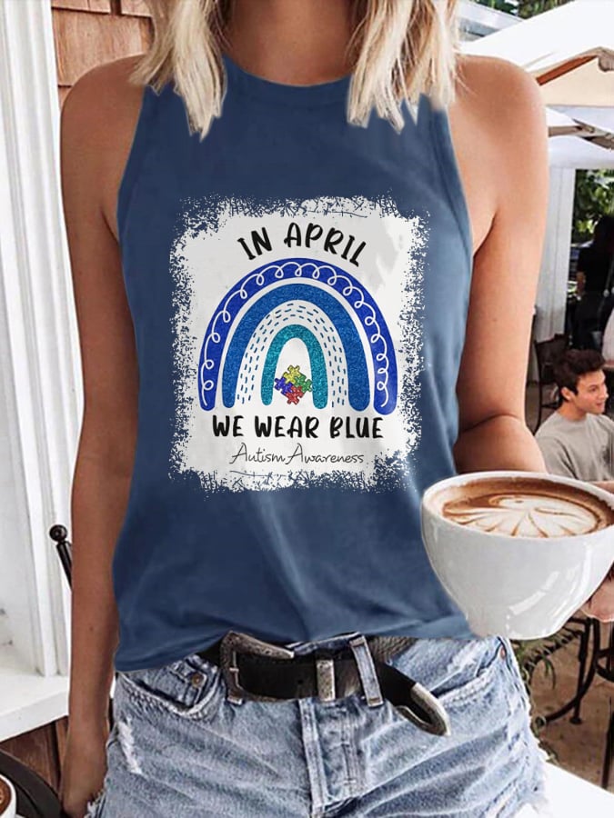 Autism Awareness In April We Wear Blue Print Tank Top