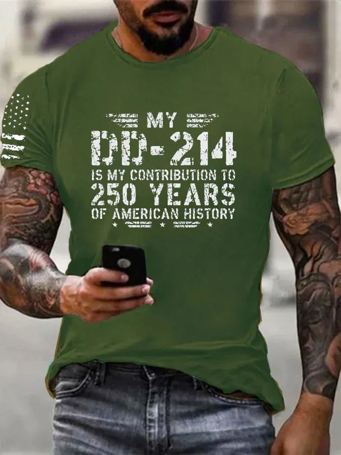My DD214 Is My Contribution To 250 Of American History  Pattern 100% Cotton T-Shirt