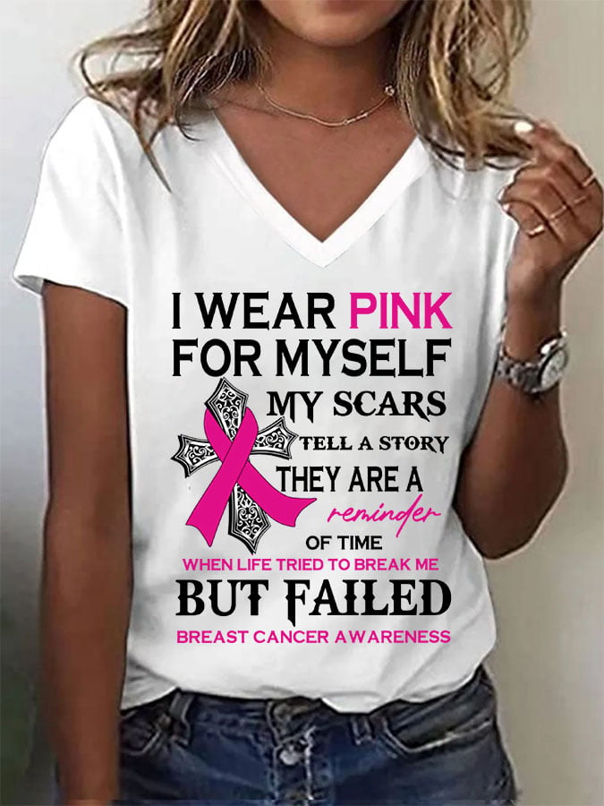 Women's I Wear Pink For Myself My Scars Tell A Story V Neck T-Shirt