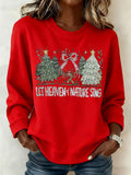Retro Christmas Let Heaven Nature Sing Print Sweatshirt