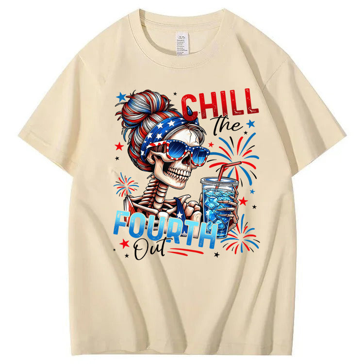 Chill The Fourth Out 100% Cotton T-Shirt