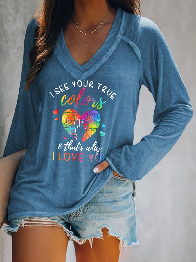 V-neck Autism Awareness I See Your True Colors That's Why I Love You Print T-Shirt