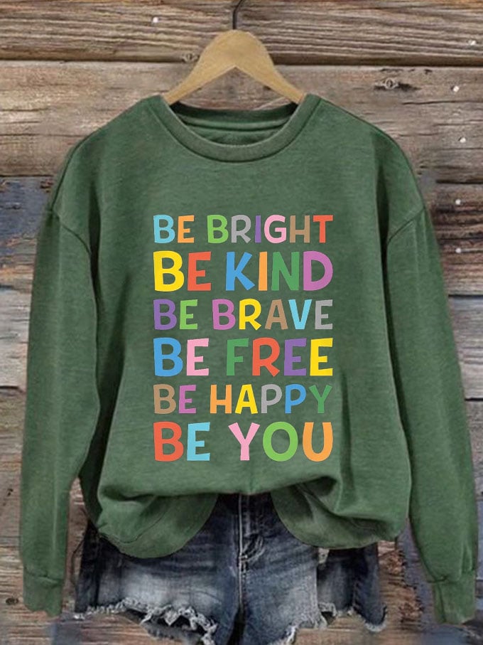 Women's Be Kind Be You Print Sweatshirt