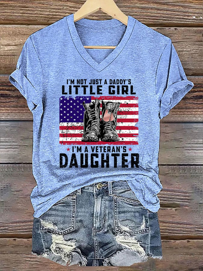 Women's I'm Not Just Daddy's Girl I'm A Veteran's Daughter Printed Casual V-Neck T-Shirt