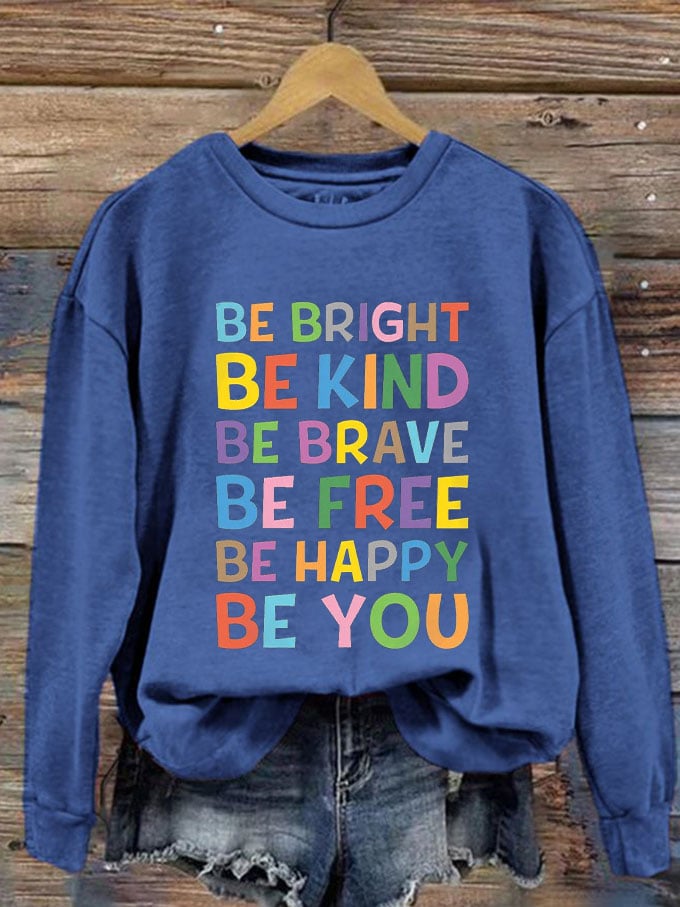 Women's Be Kind Be You Print Sweatshirt
