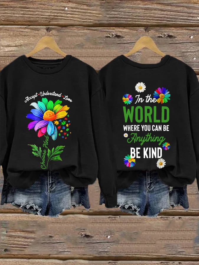 Retro Autism Awareness Accept Understand Love In The World Where You Can Be Anything Be Kind Print Sweatshirt