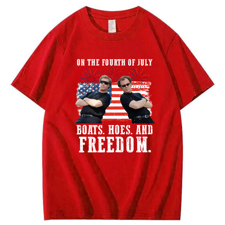On The Fourth Of July Boats. Hoes. And Freedom 100%Cotton T-Shirt