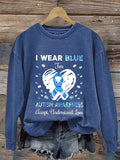 Retro I Wear Blue For Autism Awareness Accept Understand Love Print Sweatshirt