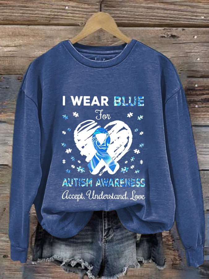 Retro I Wear Blue For Autism Awareness Accept Understand Love Print Sweatshirt