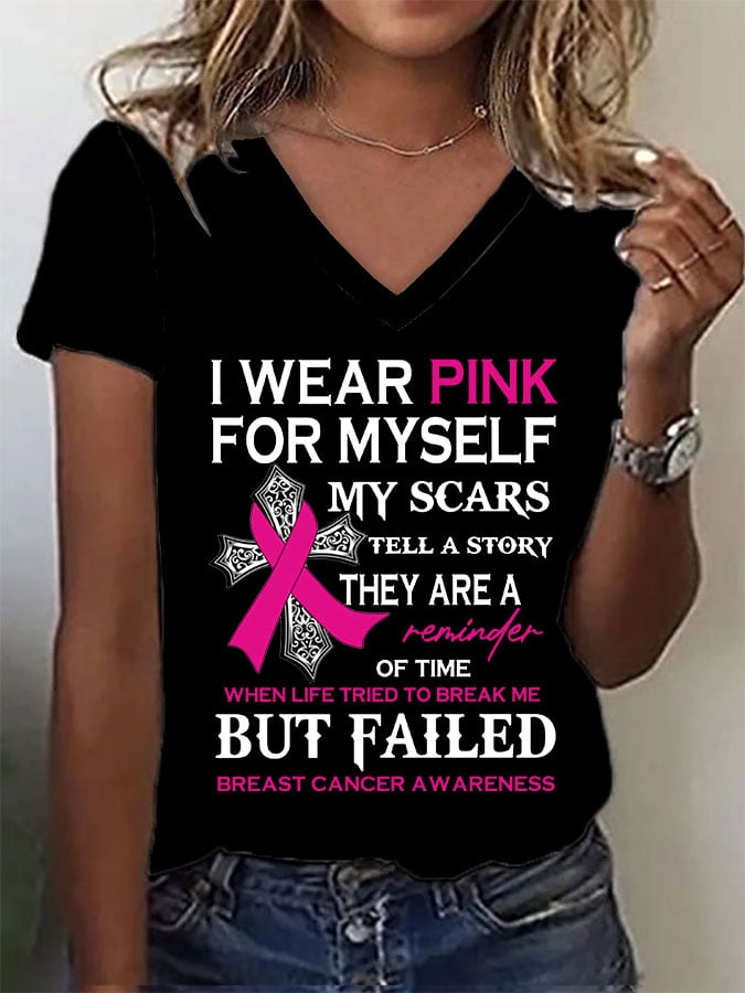 Women's I Wear Pink For Myself My Scars Tell A Story V Neck T-Shirt