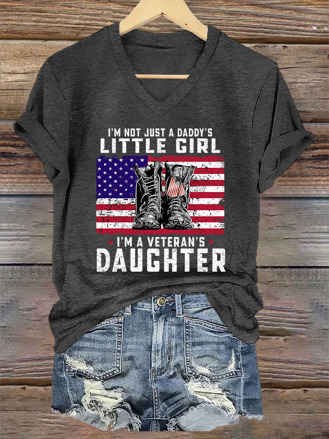 Women's I'm Not Just Daddy's Girl I'm A Veteran's Daughter Printed Casual V-Neck T-Shirt