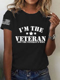 Women's I Am The Veteran Not The Veteran's Wife Printed T-Shirt
