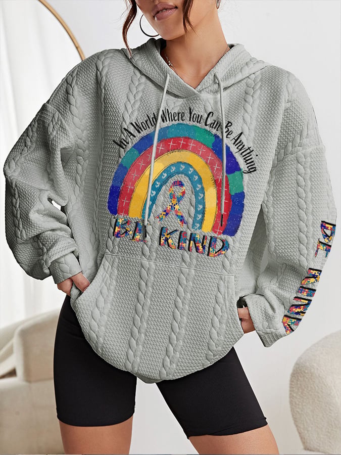 Women's Autism Awareness In A World Where You Can Be Anything Be Kind Print Casual Cable Hoodie