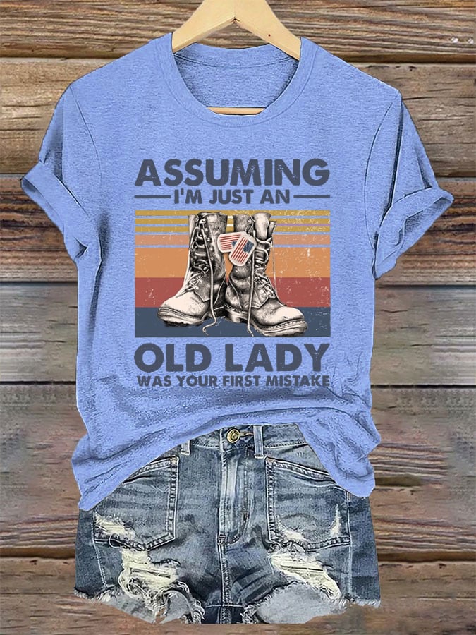 Women's 'Assuming I'm Just An Old Lady Was Your First Mistake' Print T-Shirt