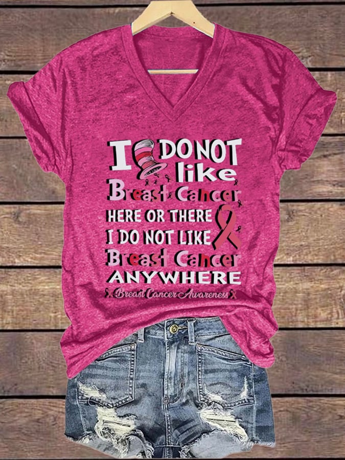 Women's I Don't Like Cancer Here Or There Breast Cancer Awareness Print V Neck Short Sleeve T-Shirt