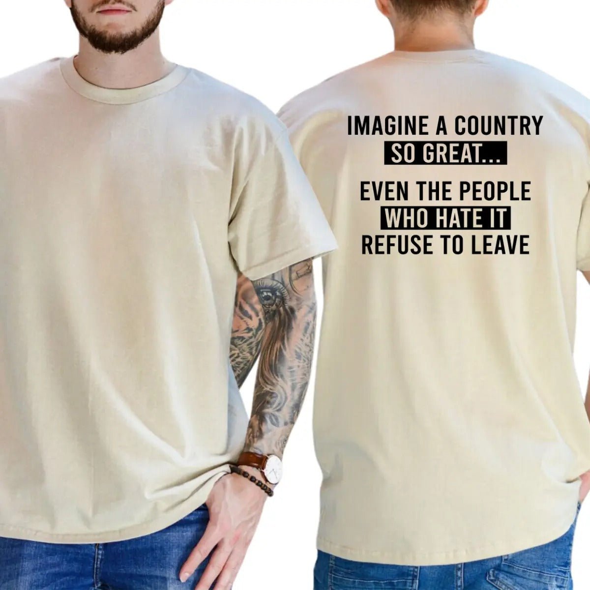 Imagine A Country So Great 100% Cotton T-Shirt