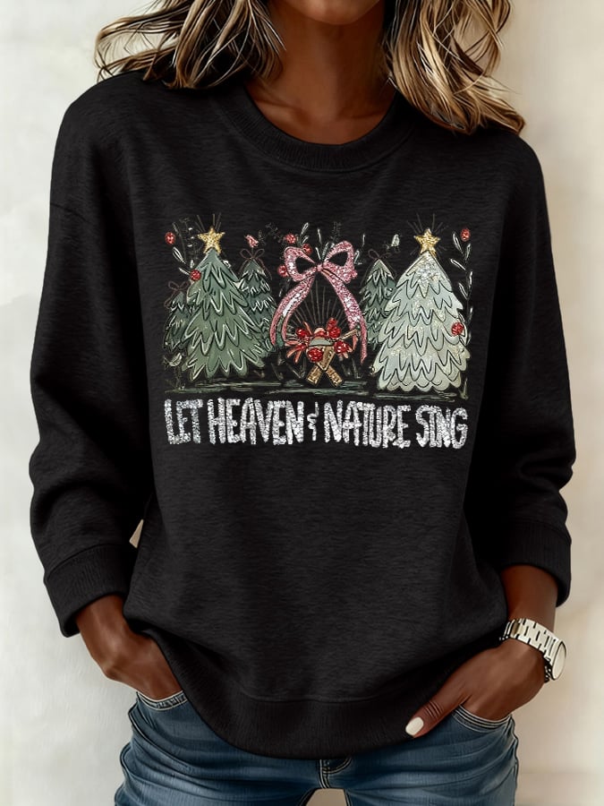 Retro Christmas Let Heaven Nature Sing Print Sweatshirt