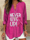 Women's Never Give Up Pink Ribbon Breast Cancer Awareness Print Casual Linen Blouse