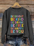 Women's Be Kind Be You Print Sweatshirt