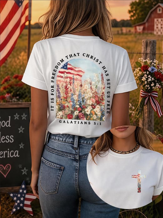 Christ Set Us Free So That We Might Enjoy Freedom. Women'S 250th Anniversary American Faith Print Short-Sleeve T-Shirt