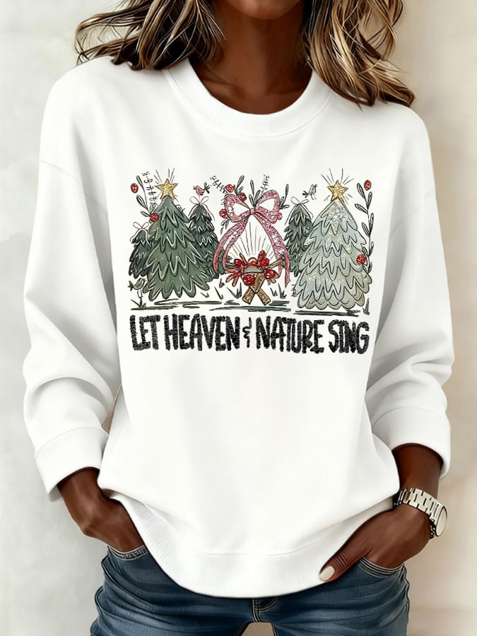 Retro Christmas Let Heaven Nature Sing Print Sweatshirt