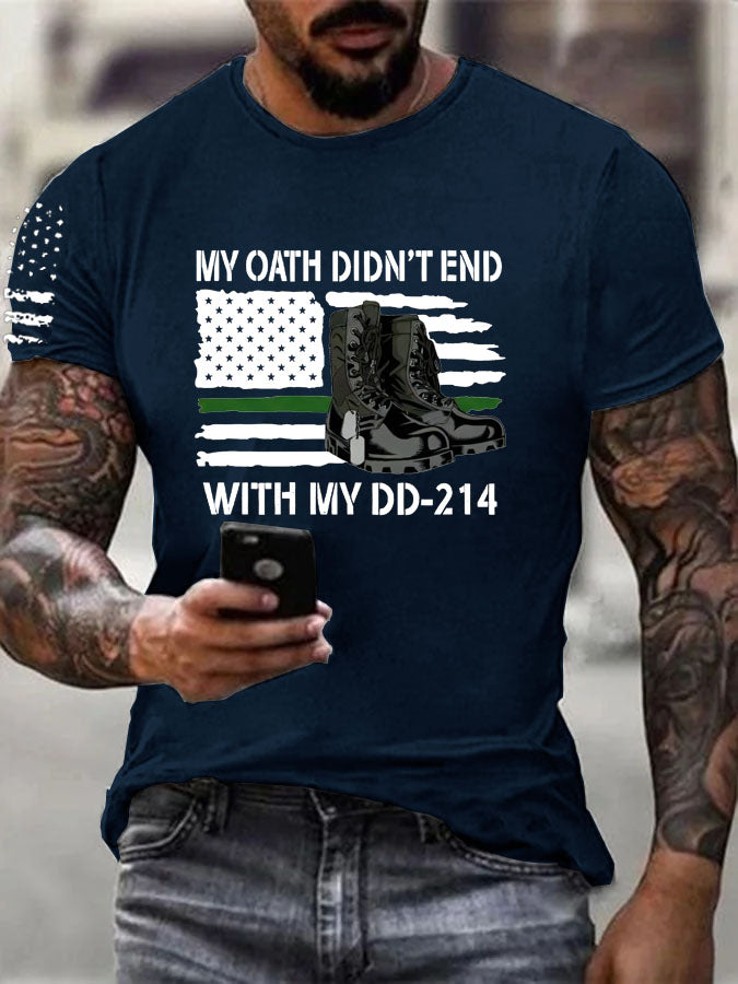 My Oath Didn't End With My DD214  Pattern 100% Cotton T-Shirt