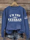 Women's I Am The Veteran Not The Veteran's Wife Print Sweatshirt