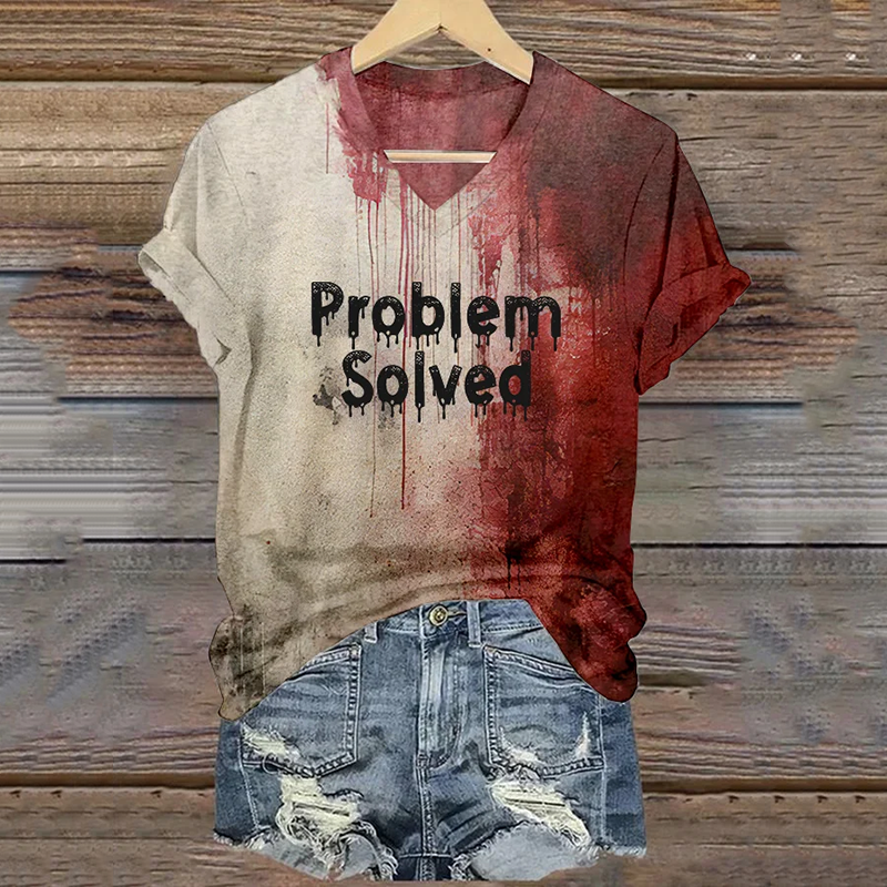 Women's Bloody Problem Solved Halloween Print V-neck T-shirt