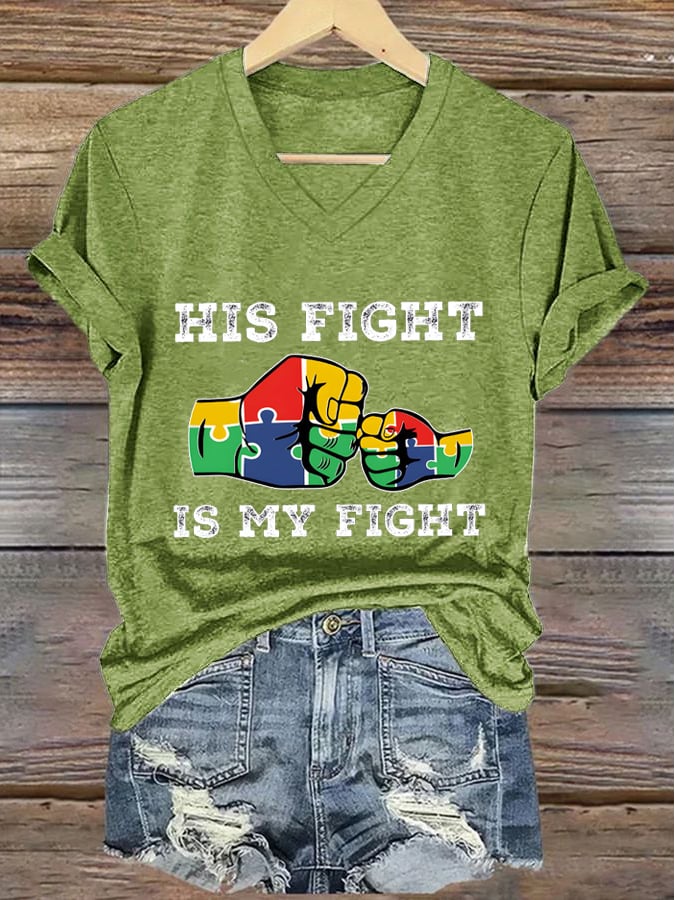 Women's "His Fight Is My Fight" Autism Awareness Printed V-Neck T-Shirt