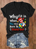Women's "Why Fit In When You Were Born To Stand Out" Autism Awareness Printed V-Neck T-Shirt
